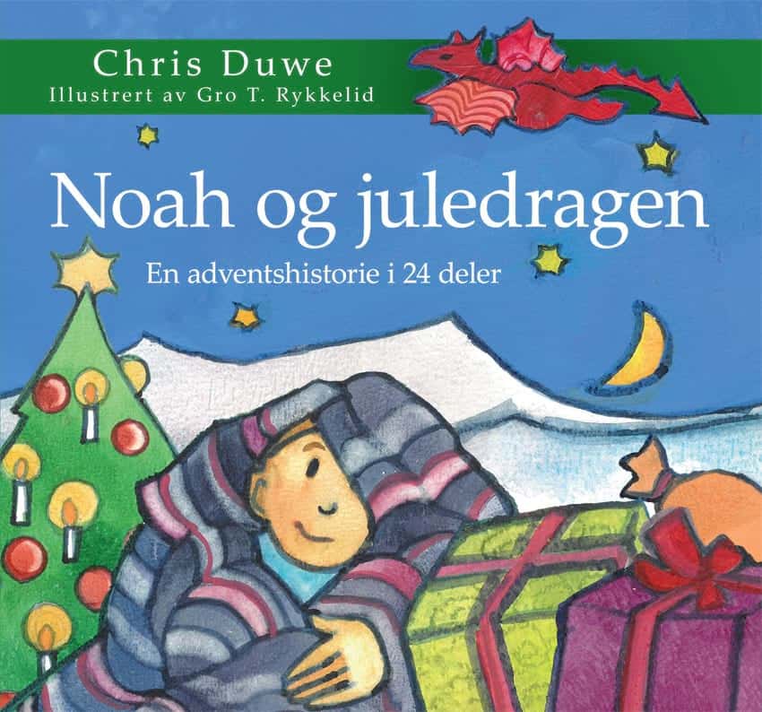 Noah og juledragen - Chris Duwe